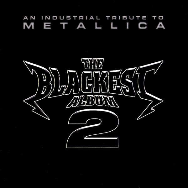 The Blackest Album – An Industrial Tribute To Metallica (Black Vinyl) –  Cleopatra Records Store