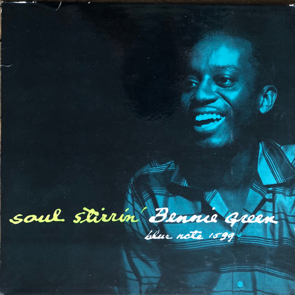 Bennie Green - Soul Stirrin' | Releases | Discogs