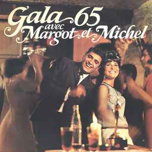 Gala 65 Avec Margot Et Michel - Margot Et Michel