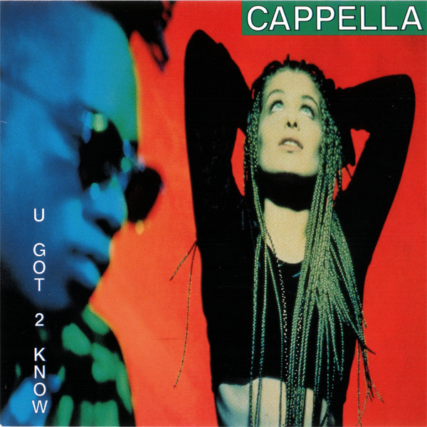 Cappella – U Got 2 Know (1994, CD) - Discogs