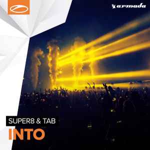 Super8 & Tab - Into album cover