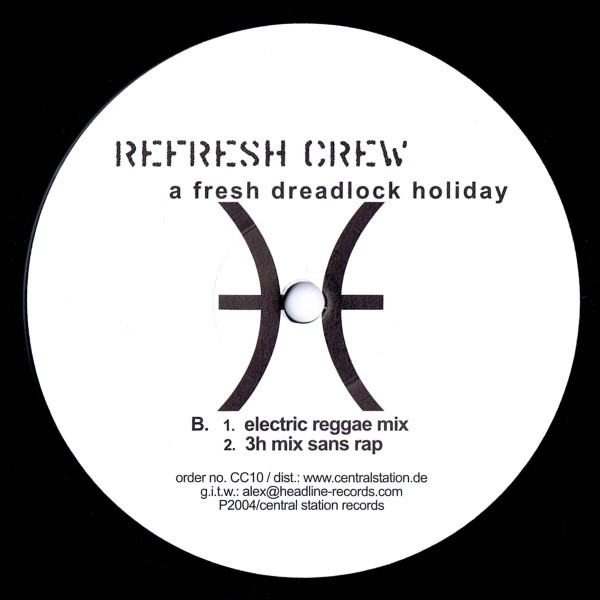 baixar álbum Refresh Crew - A Fresh Dreadlock Holiday