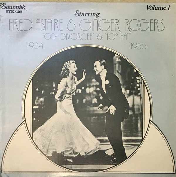 Fred Astaire & Ginger Rogers – Starring Fred Astaire & Ginger Rogers Vol. 1