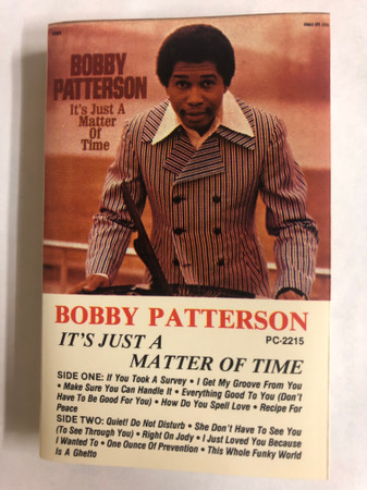 Bobby Patterson – It's Just A Matter Of Time (Cassette) - Discogs