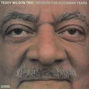 Teddy Wilson Trio - Revisits The Goodman Years Album-Cover