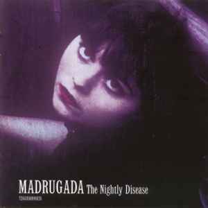 Madrugada - The Nightly Disease album cover
