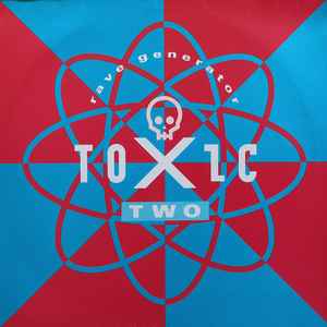 Toxic Two - Rave Generator