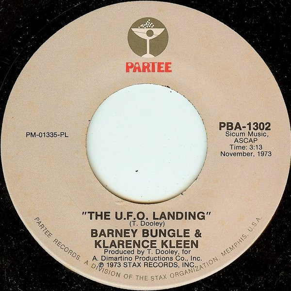 Barney Bungle & Klarence Kleen – The U.F.O. Landing