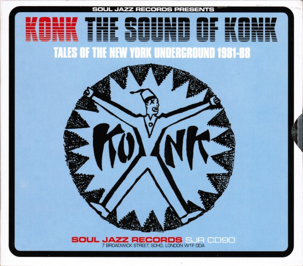 Konk – The Sound Of Konk (Tales Of The New York Underground