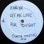 Cover of Let Me Love You For Tonight (Nastie Mastie Mix), 1989, Vinyl