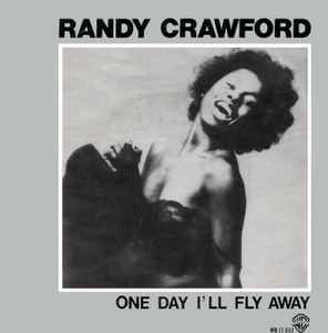 One Day I'll Fly Away - Randy Crawford