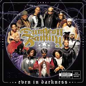 Even In Darkness - Dungeon Family