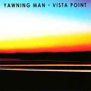 Yawning Man-Vista Point copertina album