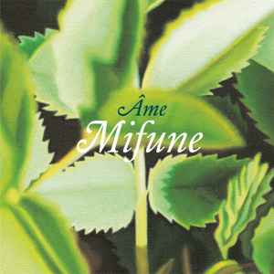Mifune / Shiro - Âme