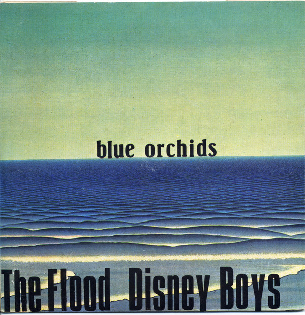 Blue Orchids - The Flood