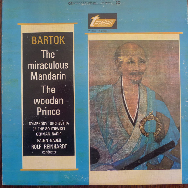 lataa albumi Bartok Symphony Orchestra Of The Southwest German Radio, Baden Baden, Rolf Reinhardt - The Miraculous Mandarin The Wooden Prince