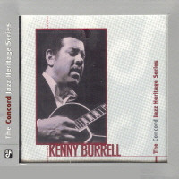 télécharger l'album Kenny Burrell - The Concord Jazz Heritage Series