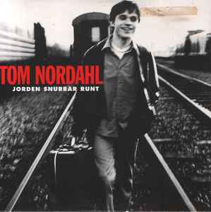 Tom Nordahl - Jorden Snurrar Runt album cover