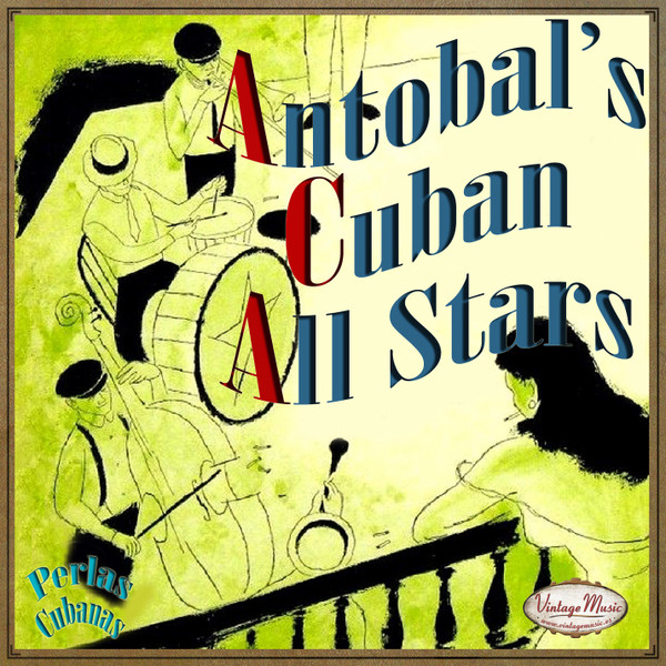 descargar álbum Antobal's Cuban AllStars, Peruchín - Antobals Cuban All Stars