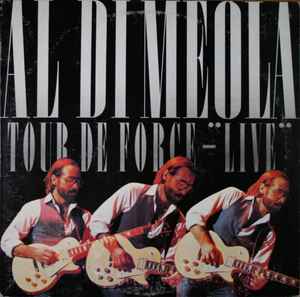 Al Di Meola - Tour De Force - "Live" album cover