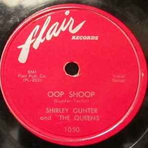 Shirley Gunter And "The Queens" – Oop Shoop (1954, Vinyl) - Discogs