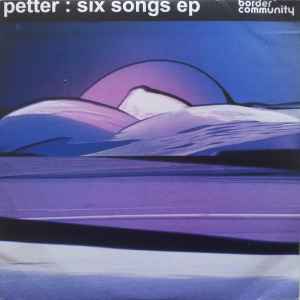 Petter (5) - Six Songs EP