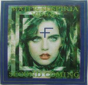 Second Coming - Mater Suspiria Vision