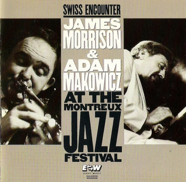 レア廃盤　オリジナル盤　JAMES MORRISON ＆ADAM MAKOWICZ　AT THE MONTREUX JAZZ FESTIVAL　7 91243-2　レア本掲載