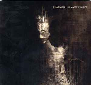 Phaenon - His Master's Voice album cover