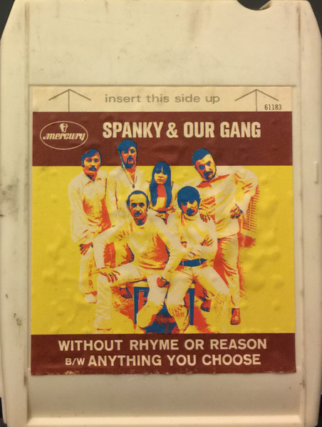 Spanky & Our Gang – Anything You Choose B/W Without Rhyme Or