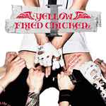 Yellow Fried Chickenz 1 (2012, CD) - Discogs