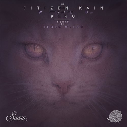 lataa albumi Citizen Kain & Kiko - Wild EP