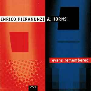 Evans Remembered - Enrico Pieranunzi & Horns