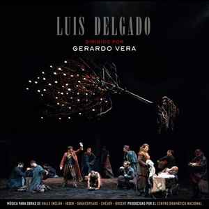 Luis Delgado - Luis Delgado Dirigido Por Gerardo Vera album cover