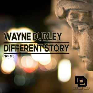 Wayne Dudley - Different Story album cover