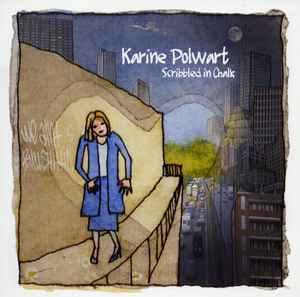 Karine Polwart - Scribbled In Chalk