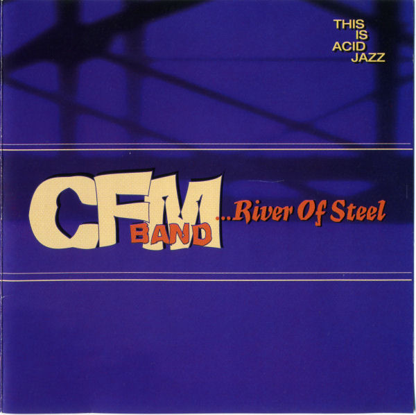 lataa albumi CFM Band - River Of Steel