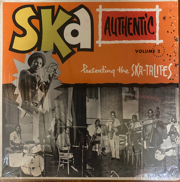 Ska Authentic Volume 2 (Presenting The Ska-talites) (Vinyl) - Discogs
