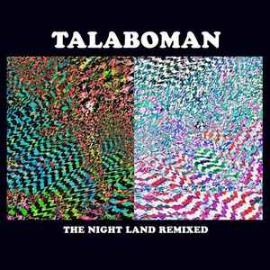 Talaboman - The Night Land Remixed album cover