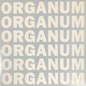 Organum - Organum