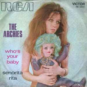 The Archies - Who's Your Baby  / Senorita Rita album cover