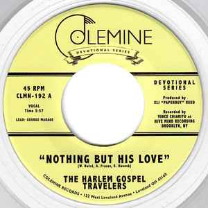 The Harlem Gospel Travelers – Nothing But His Love (2021, Clear