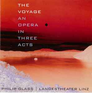 Philip Glass - The Voyage 