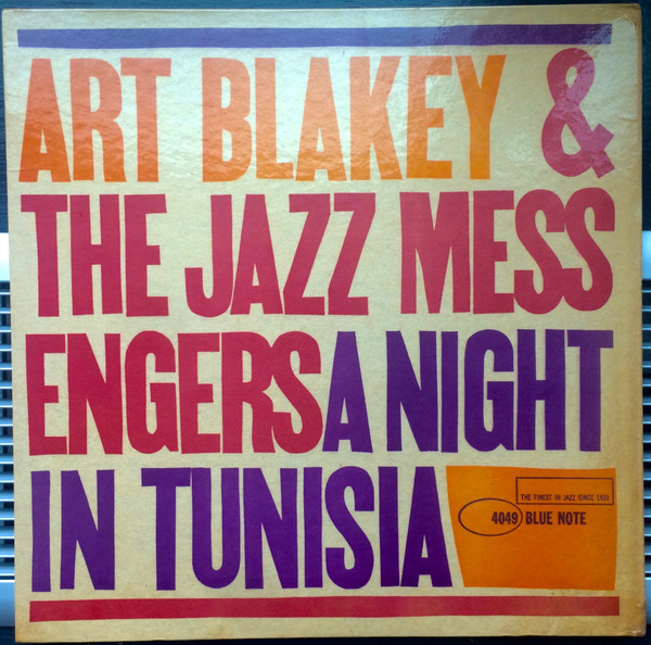 Art Blakey & The Jazz Messengers - A Night In Tunisia | Releases