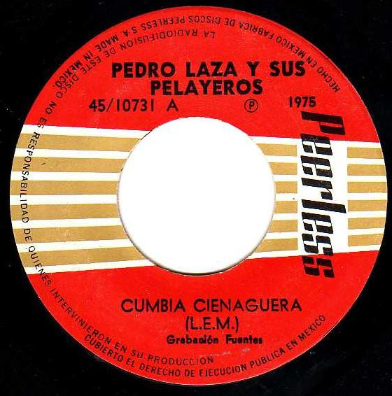 lataa albumi Pedro Laza Y Sus Pelayeros - Cumbia Cienaguera