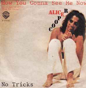 Alice Cooper (2) - How You Gonna See Me Now album cover