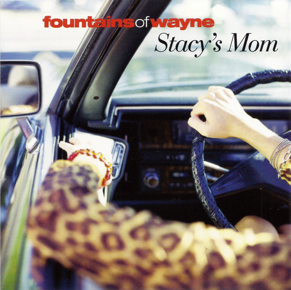 Fountains Of Wayne - Stacy's Mom | Releases | Discogs