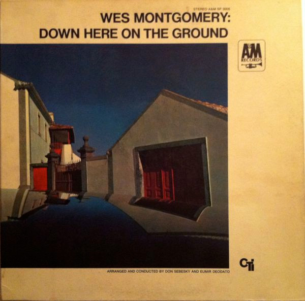 Wes Montgomery – Down Here On The Ground (1968, Gatefold 