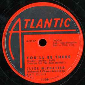 Clyde McPhatter – You'll Be There / Rock And Cry (1957, Shellac