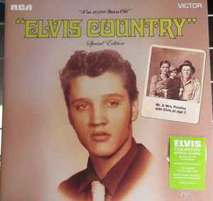 Elvis Country (I'm 10,000 Years Old) - Special Edition - Elvis